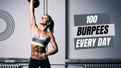 100 burpees a day|How a Year of Doing 100 Burpees Every Day Transformed My Body.